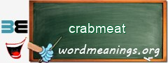 WordMeaning blackboard for crabmeat